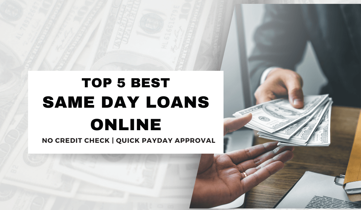 Top 5 Best Same Day Payday Loans